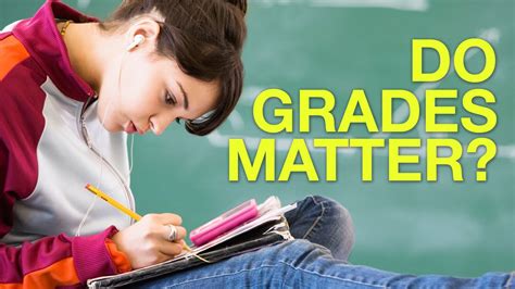 Why is it important to get good grades?