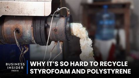 Why is it so hard to recycle Styrofoam?