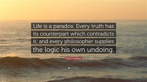 Why is life a paradox?