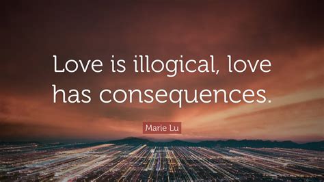 Why is love illogical?