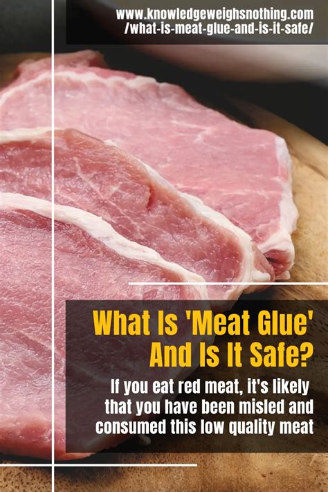 Why is meat glue illegal?
