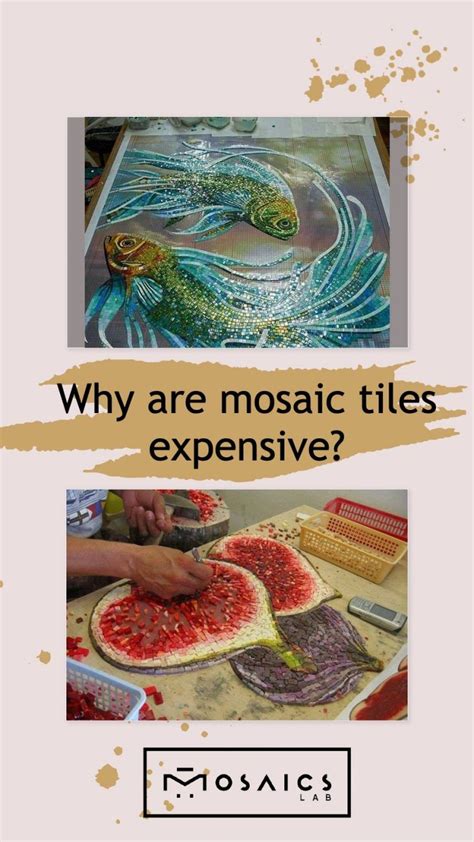 Why is mosaic tile so expensive?