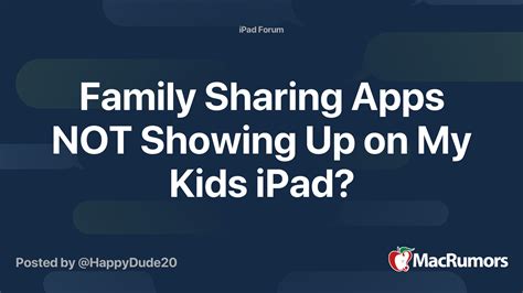 Why is my Apple Family Sharing app not showing up?