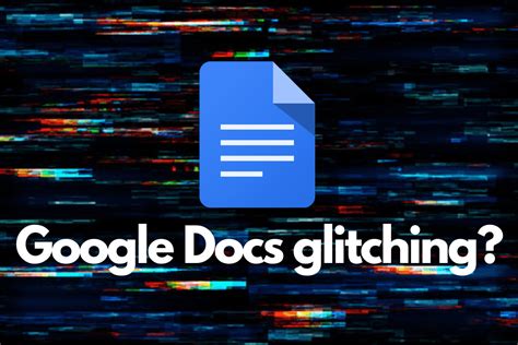 Why is my Google Docs bugging?