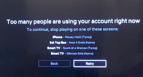 Why is my Netflix saying too many users?