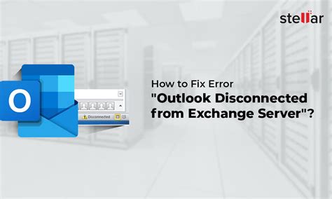 Why is my Outlook Exchange disconnected?