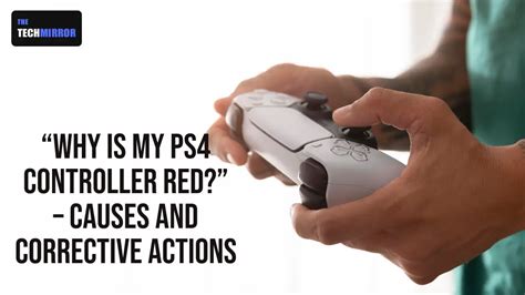 Why is my PS4 controller red?