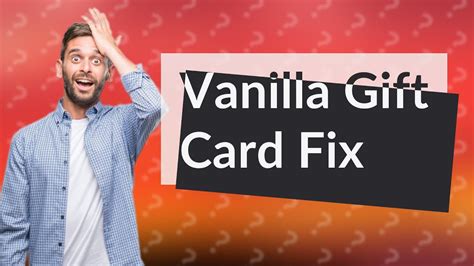 Why is my Vanilla gift card not working in store?