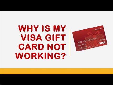 Why is my Visa gift card not working in store?