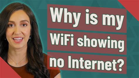 Why is my Wi-Fi showing no internet?