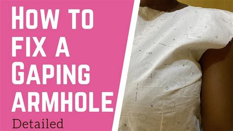 Why is my armhole gaping?