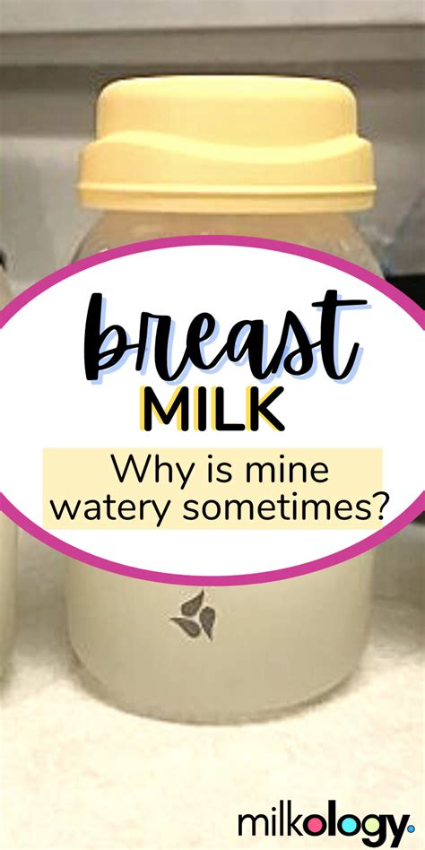 Why is my breastmilk so watery?