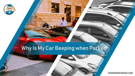 Why is my car beeping when parked?