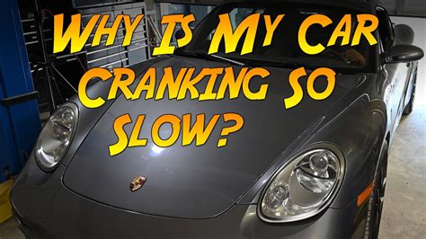 Why is my car cranking so slowly?