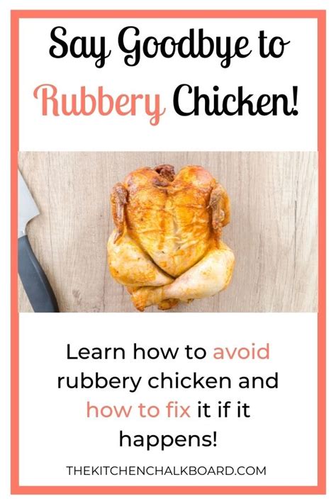 Why is my chicken rubbery but moist?