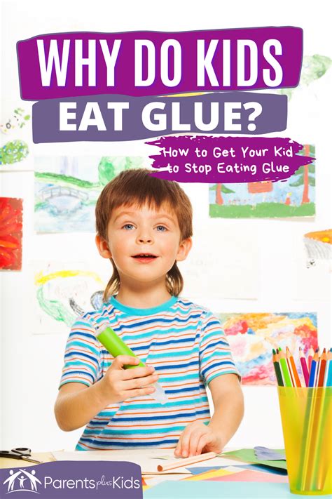Why is my child eating glue?