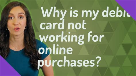 Why is my debit card unable to pay?