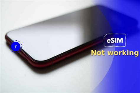 Why is my eSIM code no longer valid?