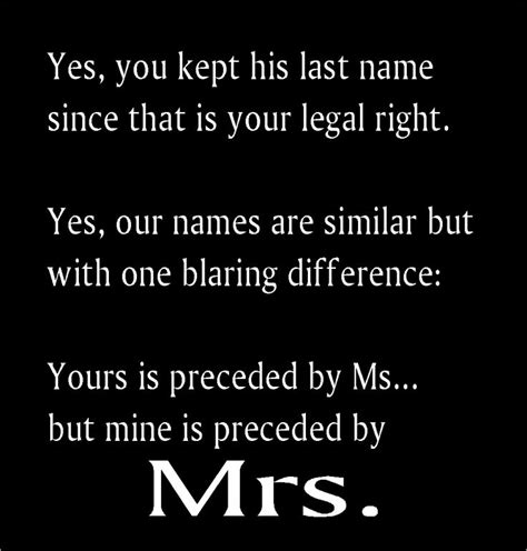 Why is my ex wife still using my last name?