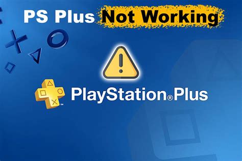 Why is my friends PS Plus not working for me?