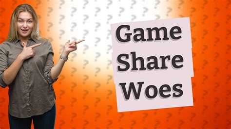 Why is my gameshare not working?