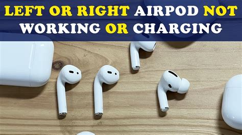Why is my left AirPod not connecting or charging?