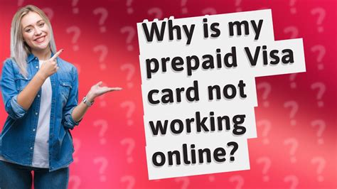 Why is my prepaid card not working online?