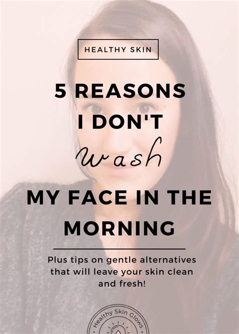 Why is my skin better when I don't wash my face?