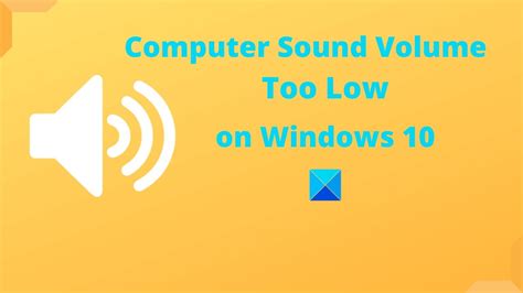 Why is my sound so low?