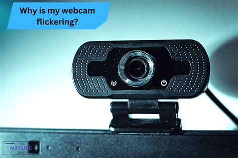 Why is my webcam washed out?