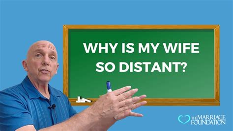 Why is my wife so distant all of a sudden?