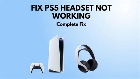 Why is my wireless headset not working on PS5?