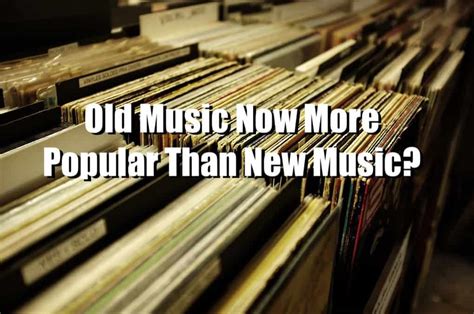 Why is older music better?