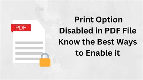 Why is print option disabled in PDF?