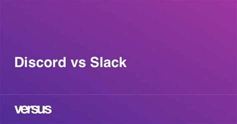 Why is slack better than Discord?