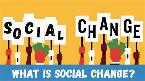 Why is social change important?