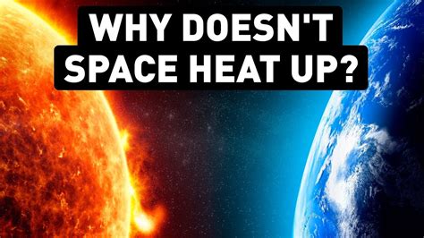 Why is space cold but Earth hot?