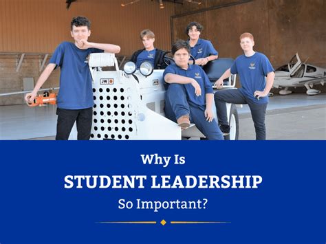 Why is student leadership so important?