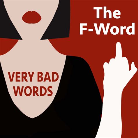 Why is the F word bad?