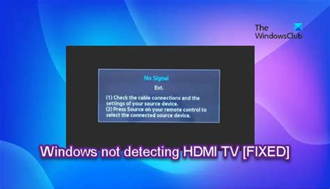 Why is the TV not detecting HDMI?