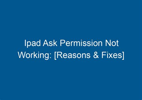 Why is the ask permission not working?