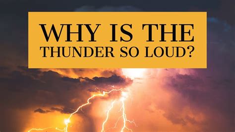 Why is thunder so loud at night?