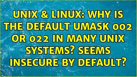 Why is umask 0?