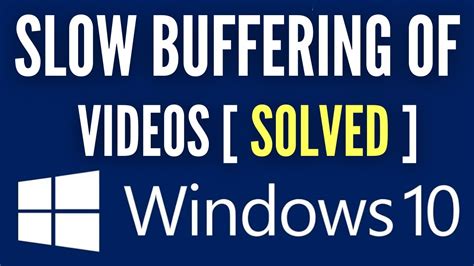 Why is video buffering slow?