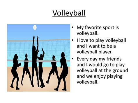 Why is volleyball a favorite sport?