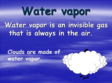 Why is water vapor good?