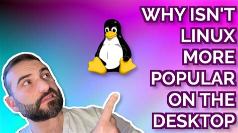 Why isn't Linux more popular?