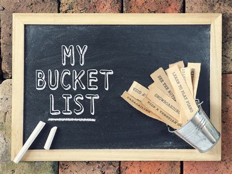 Why not do a bucket list?