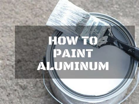 Why not to paint aluminum?