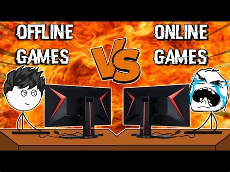 Why offline gaming is better than online?
